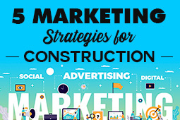 5 Effective Marketing Strategies for your Construction Business