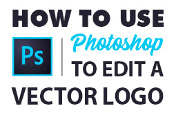 How to use photoshop to edit your vector logo in minutes!